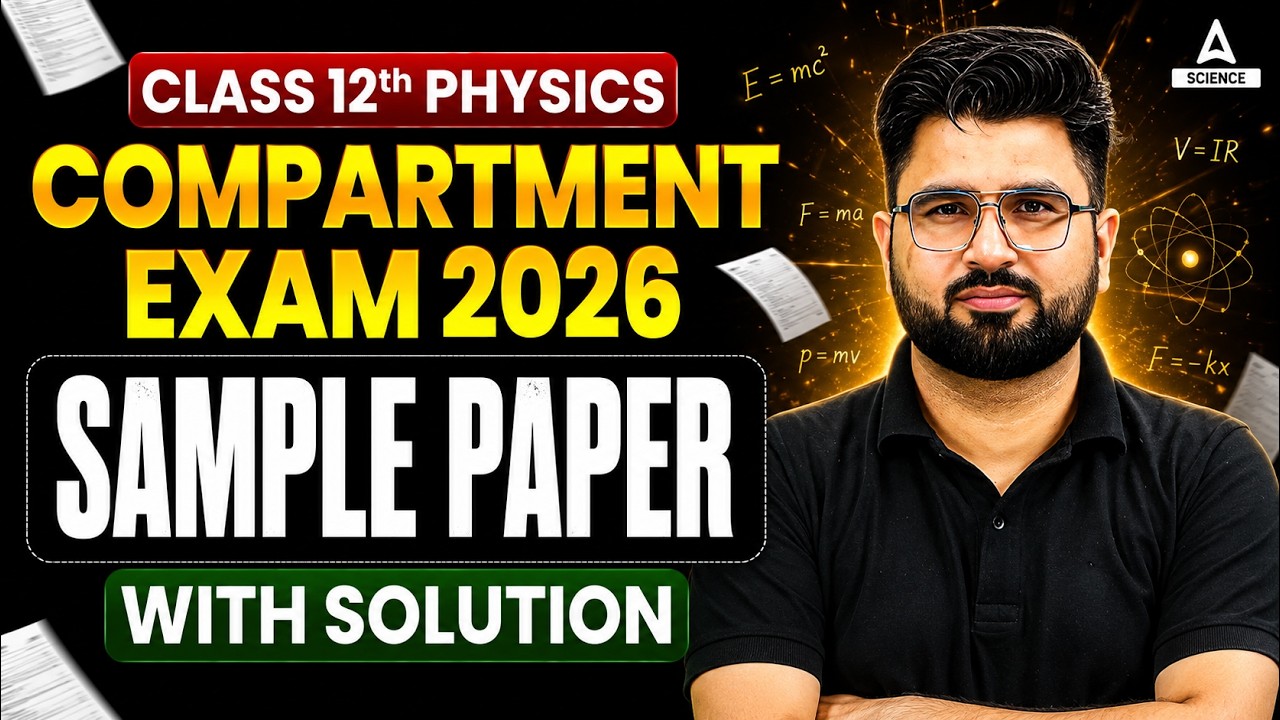 Class 12th Physics Sample Paper for Compartment Exam 2026