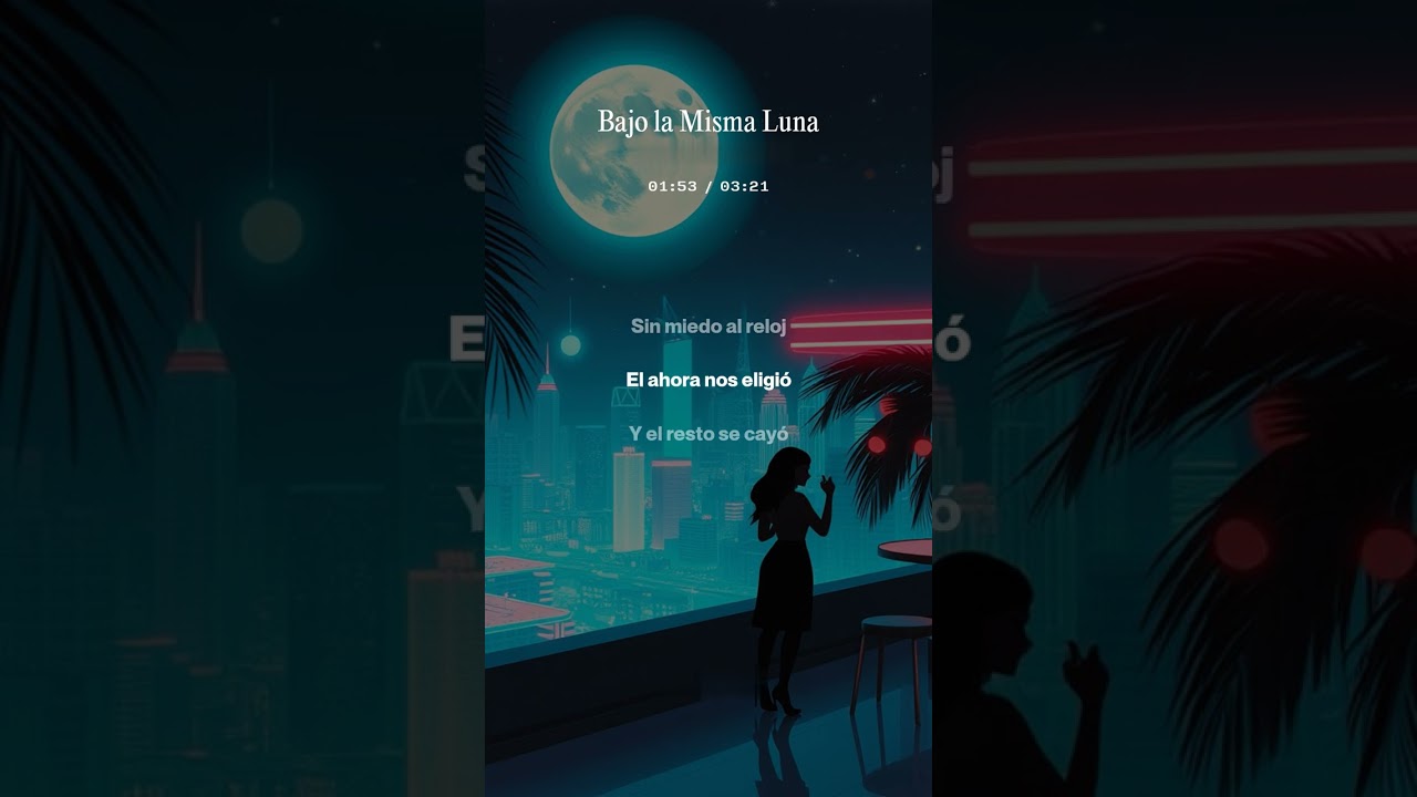 Bajo la Misma Luna