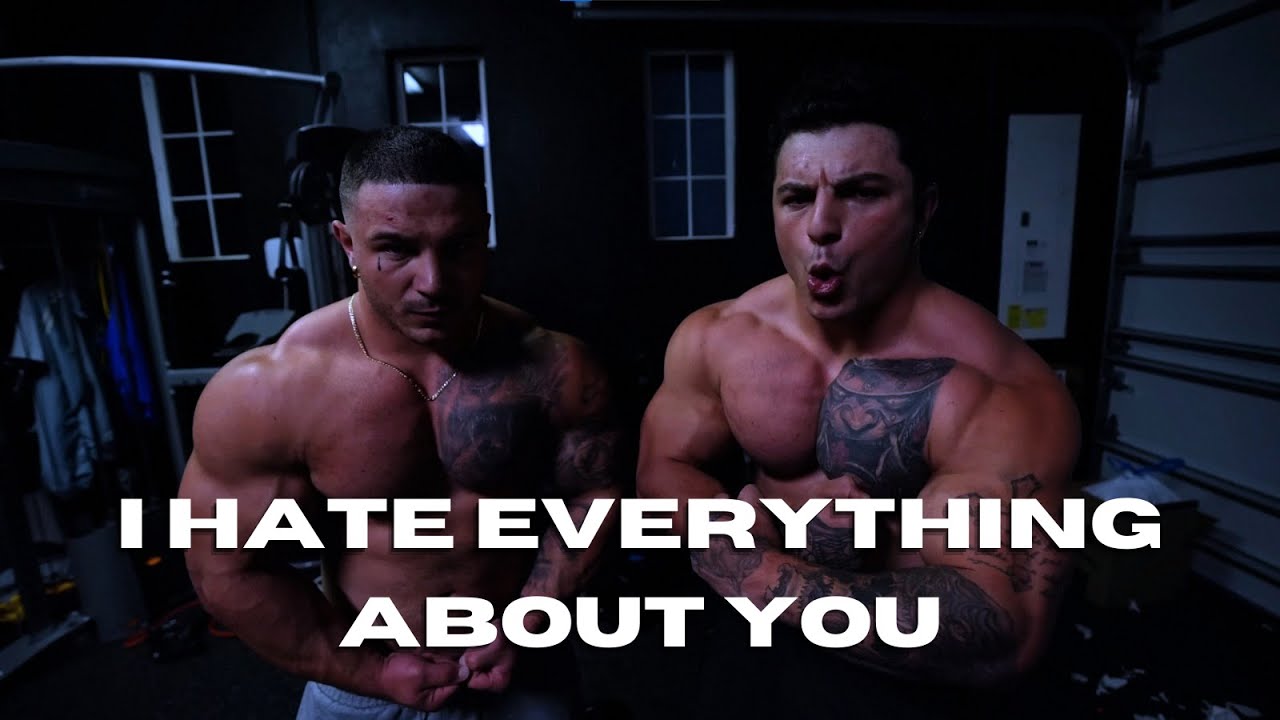 TREN TWINS x I HATE EVERYTHING ABOUT YOU | GYM MOTIVATION