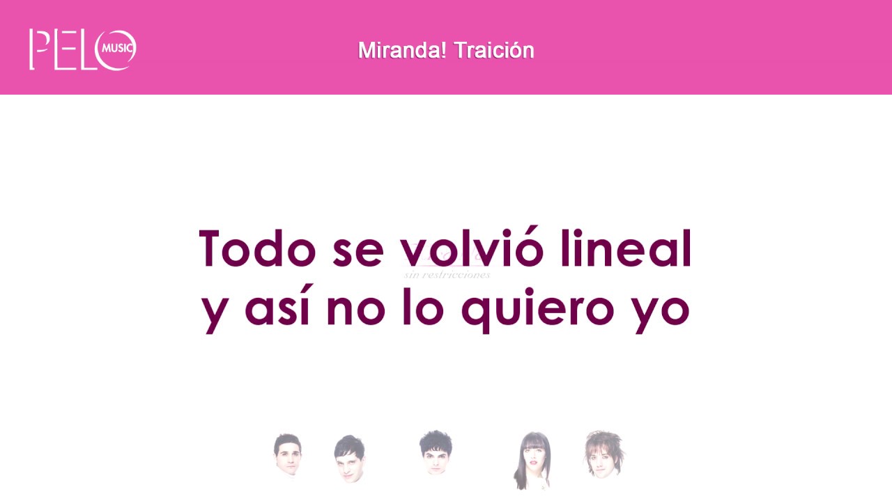 Miranda! - Traici&oacute;n (Letra)