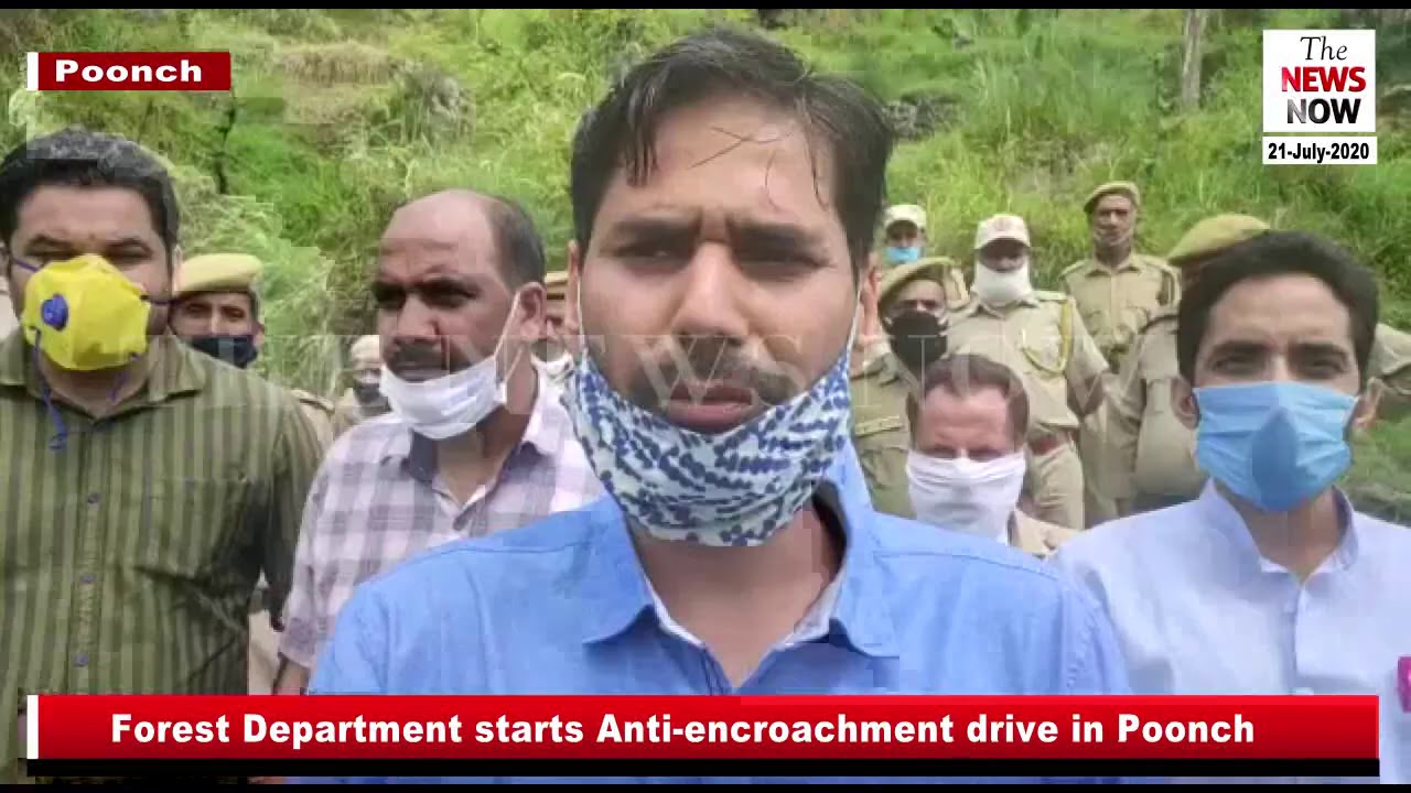 Forest Department starts Anti encroachment drive in Poonch