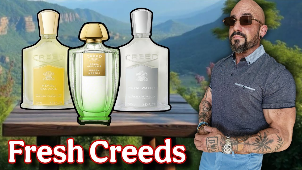 Fresh Creed Colognes Nobody Buys! Green Neroli, Royal Water, Neroli Sauvage