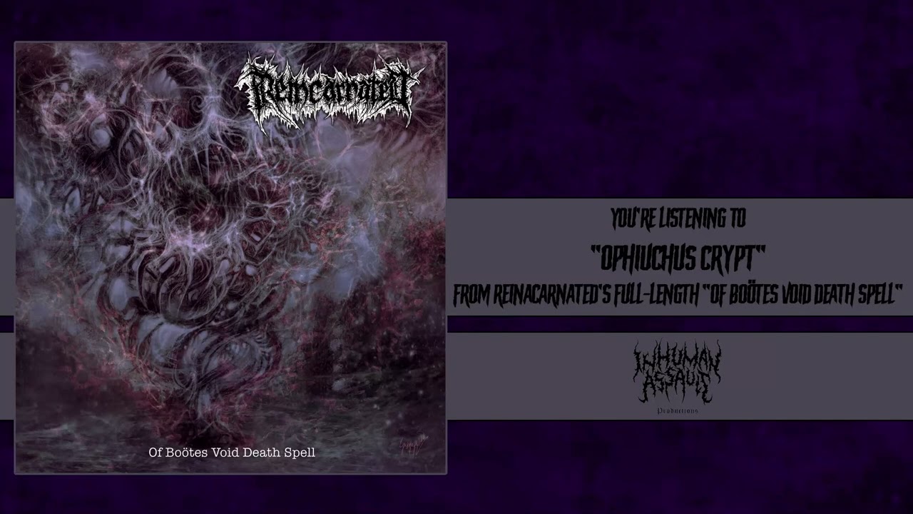 &Omega; Reincarnated - Ophiuchus Crypt &Omega; [Inhuman Assault Productions, 2022]