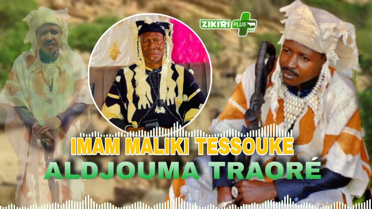Aldjouma Traoré  - Imam Maliki Tessouke 