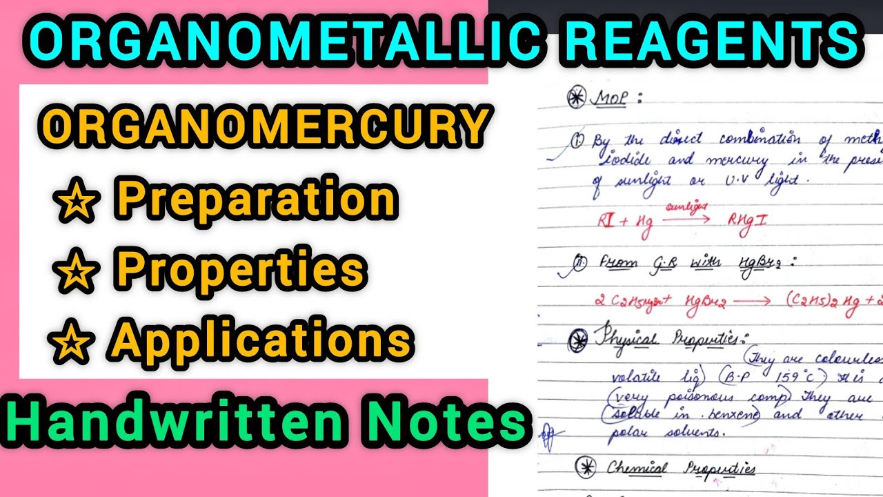 OrganoMercury - Preparation , Properties & Application || Organometallic Reagents(MSc 3 Sem)