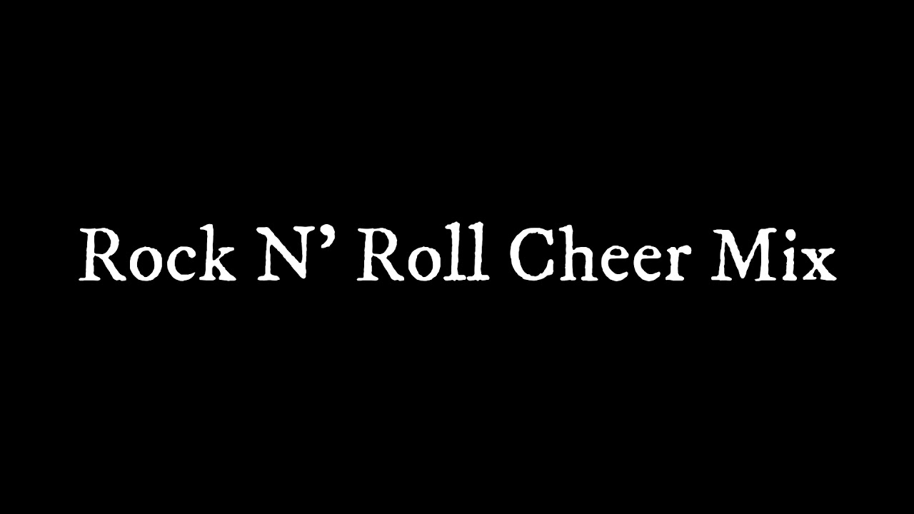 ROCK N ROLL CHEER MIX