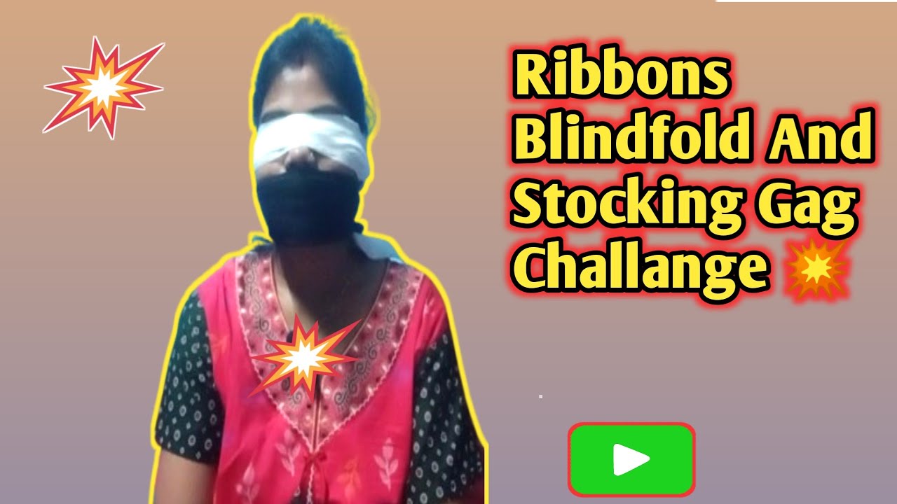 Ribbons Blindfold And Stocking Gag Challange 💥#foryou #funny #awearness
