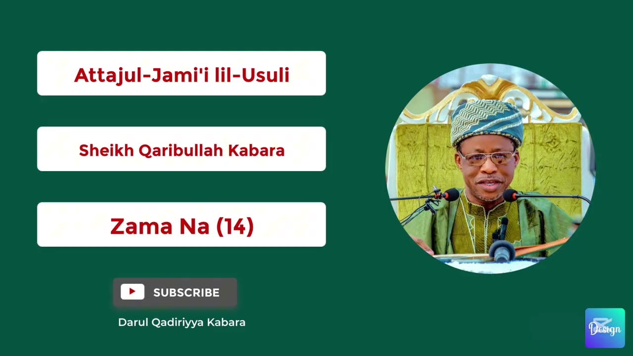 Attajul-Jami'i lil-Usuli | 14 | Sheikh Qaribullah Nasir Kabara