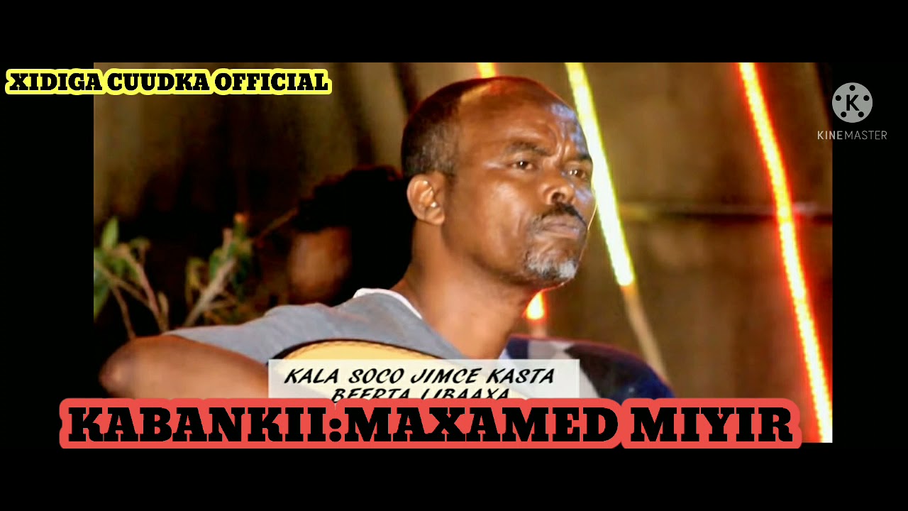QARAAMI: NUGUL  KABANKII: MAXAMED MIYIR