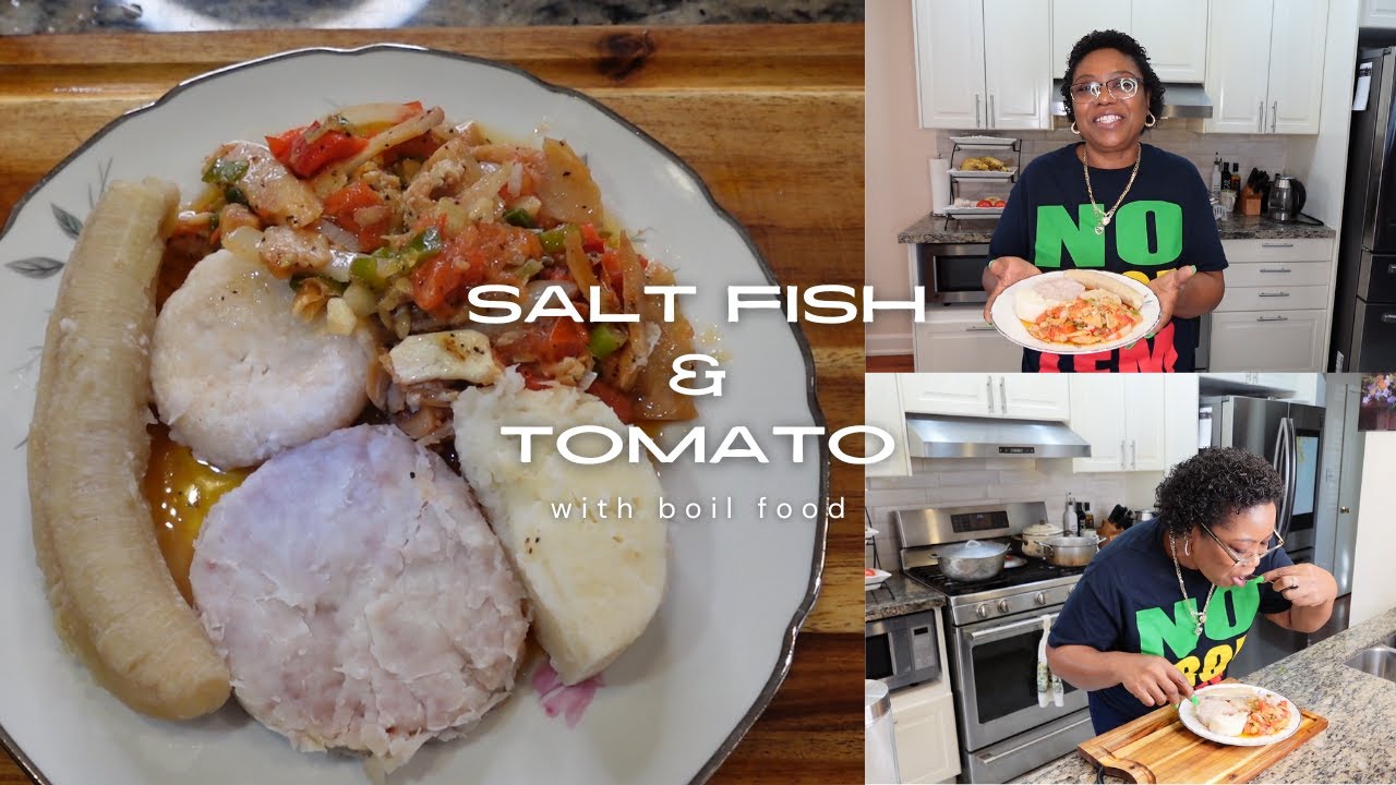 How to make: Salt Fish and Tomato Jamaican Style | With Boil Foods