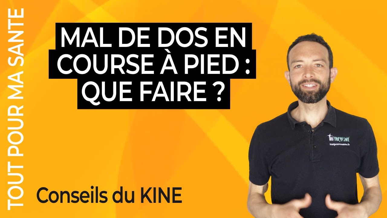 Mal de dos et lombalgie en course &agrave; pied : Traitement et Conseils