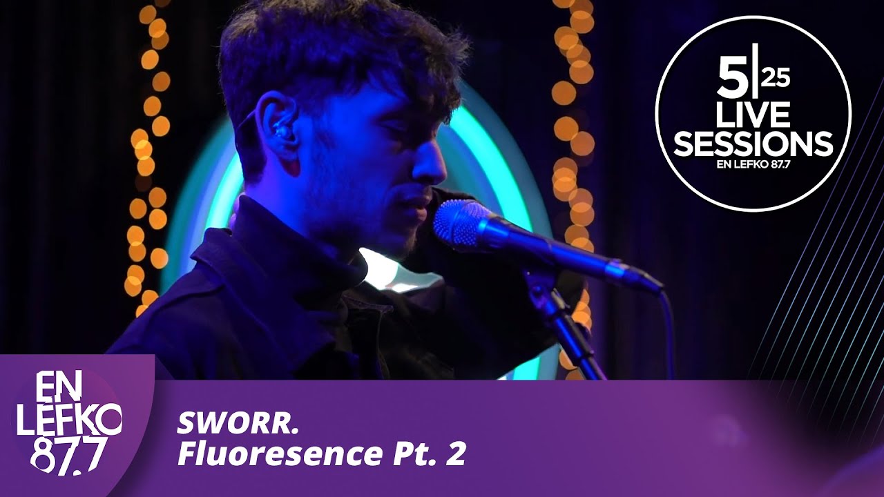 525 Live Sessions: Sworr. - Fluoresence Pt. 2 | En Lefko 87.7