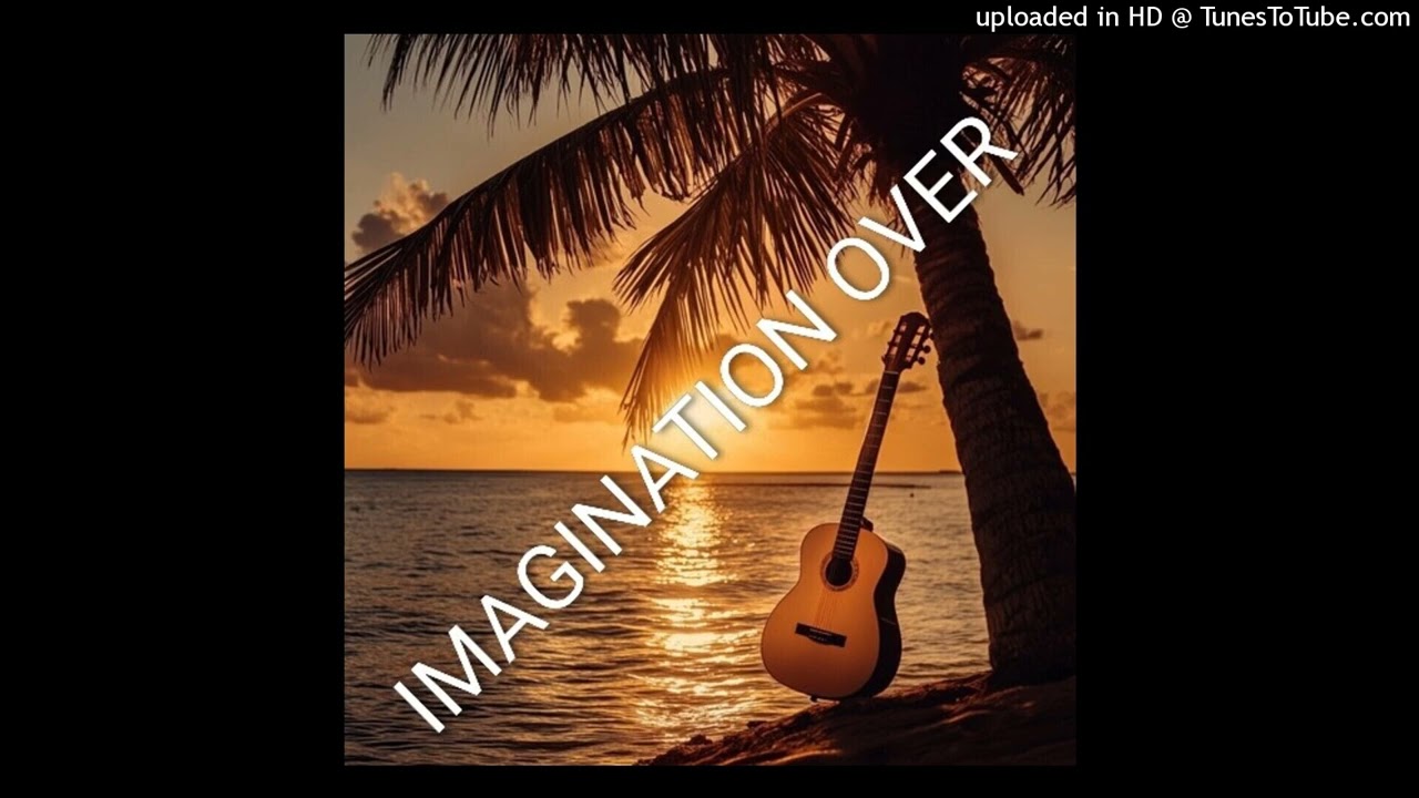 imagination over