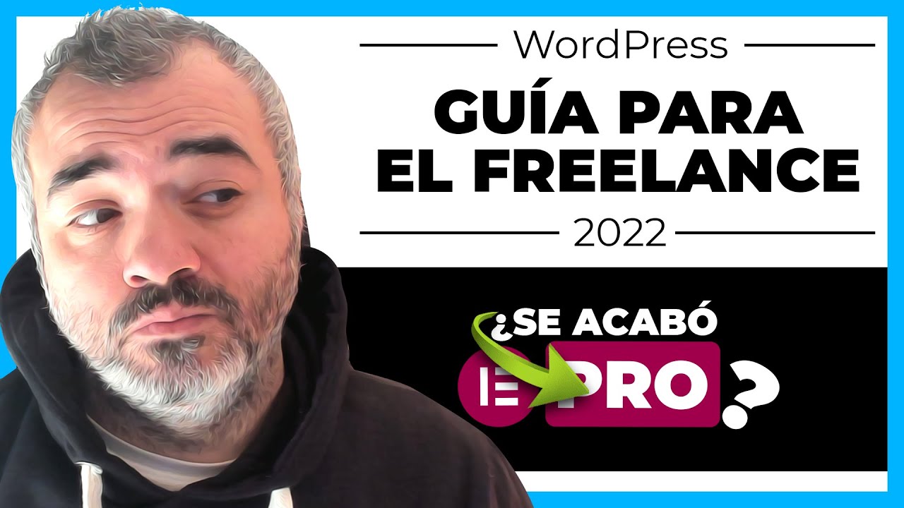 GUÍA WordPress 2022 - Plugins / Temas / Builders - ¿Fin de Elementor PRO?