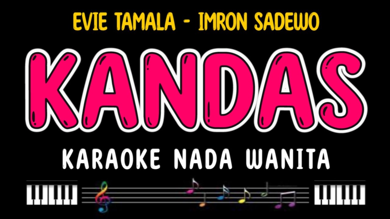 KANDAS - Karaoke Nada Wanita [ EVIE TAMALA ]