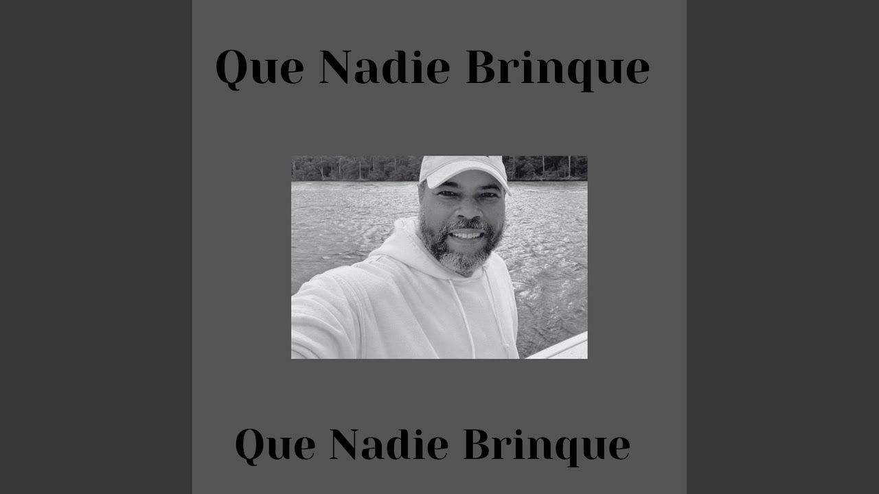 Que Nadie Brinque
