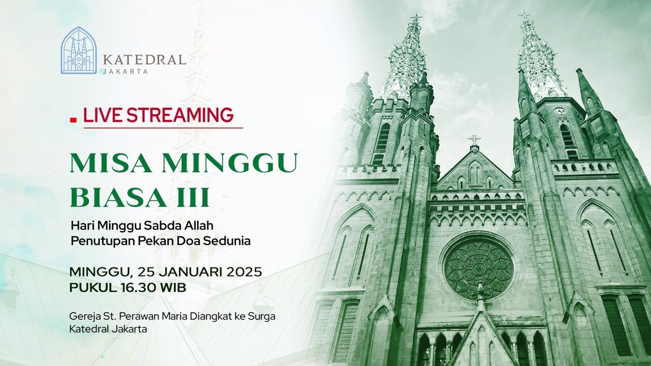 MISA HARI MINGGU BIASA III -  MINGGU 25 JANUARI 2026, PK 16.30 WIB