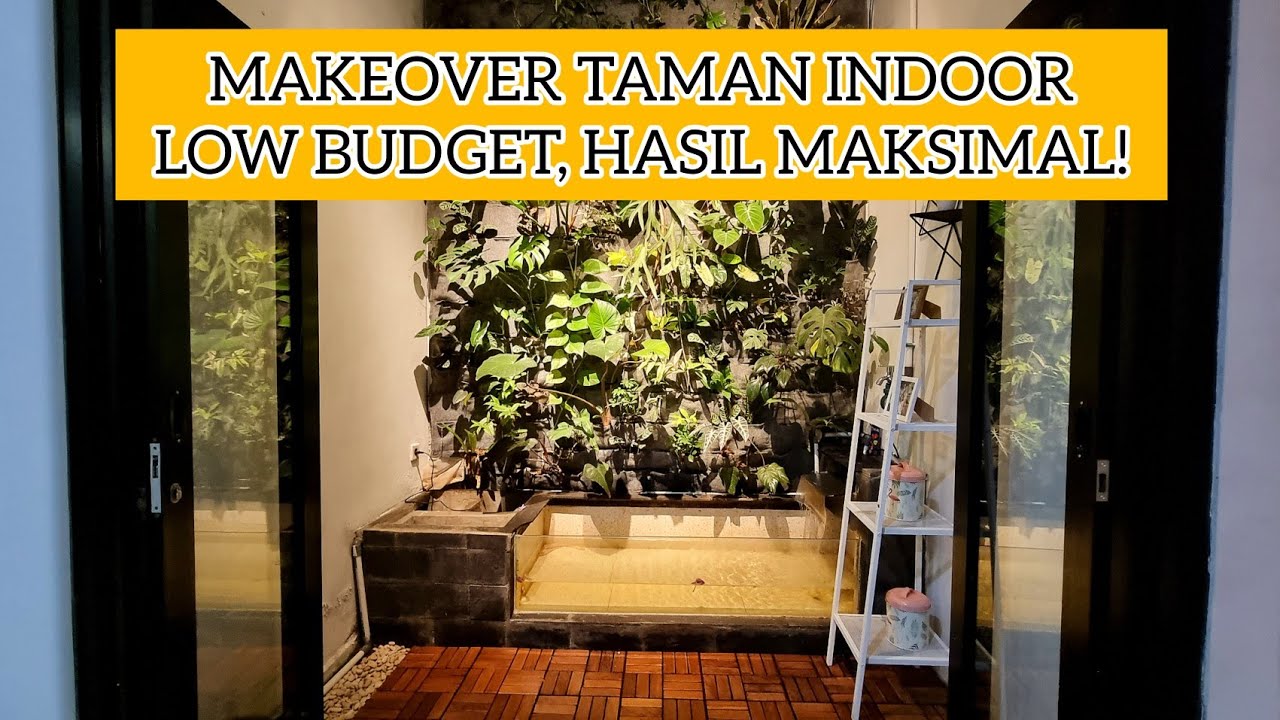 MAKEOVER TAMAN INDOOR MENJADI AESTHETIC | CARA MEMBUAT VERTICAL GARDEN DENGAN KARPET GEOTEXTILE