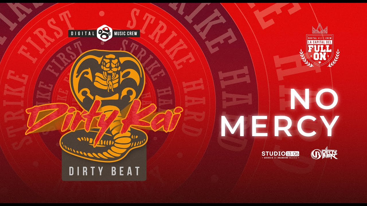 No Mercy - Dirty Beat