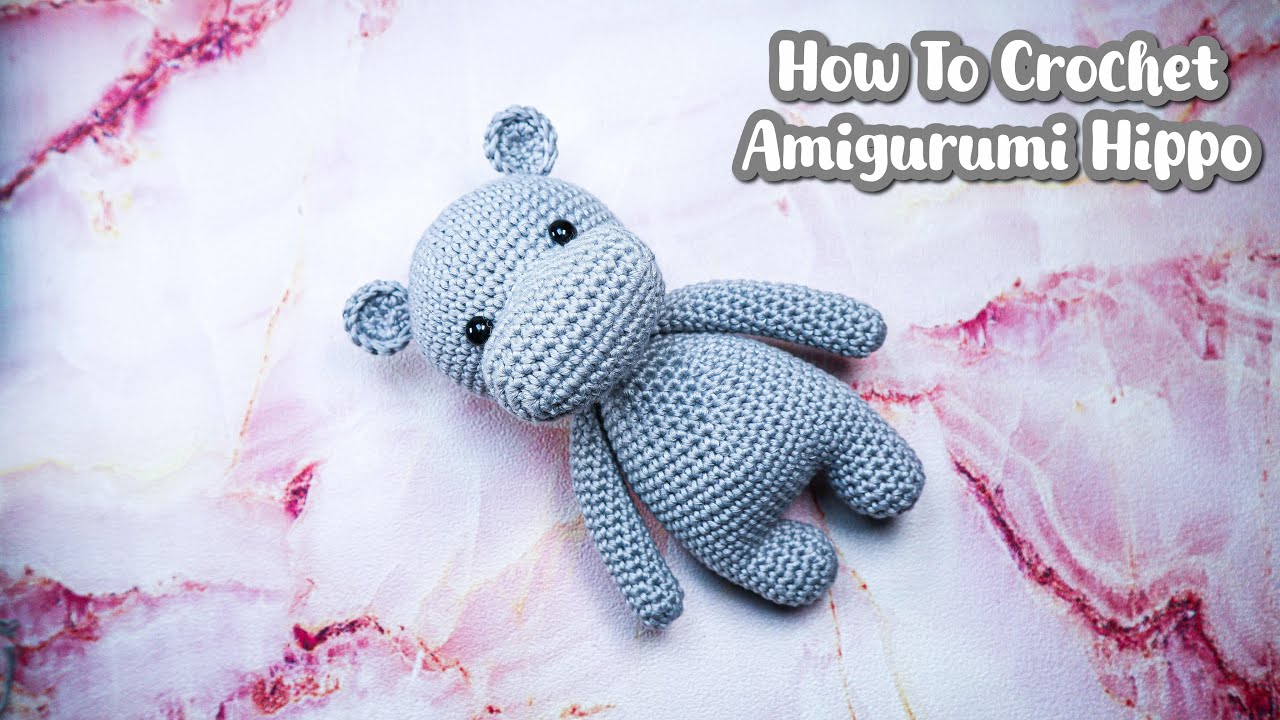 HOW TO CROCHET HIPPO AMIGURUMI DOLL