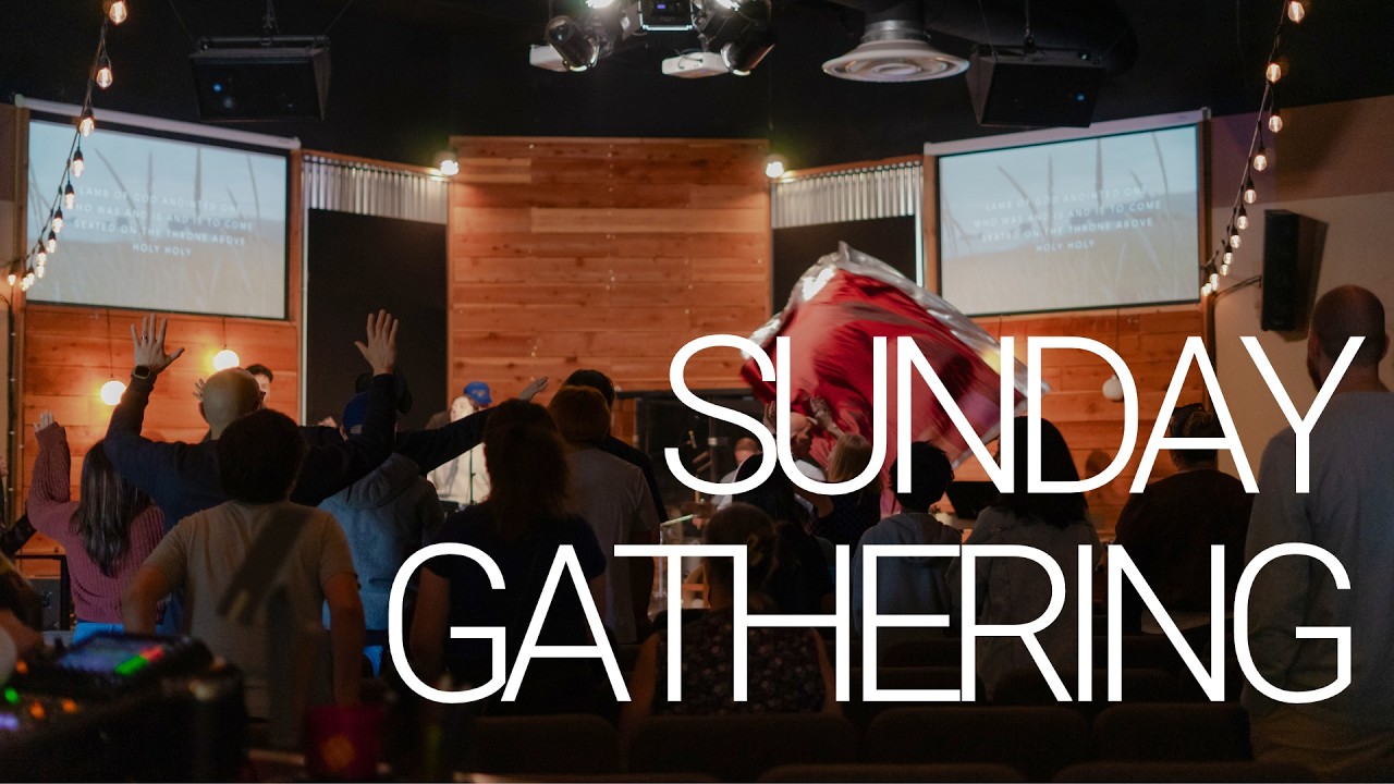 Sunday Gathering 11am | 2/22/2025