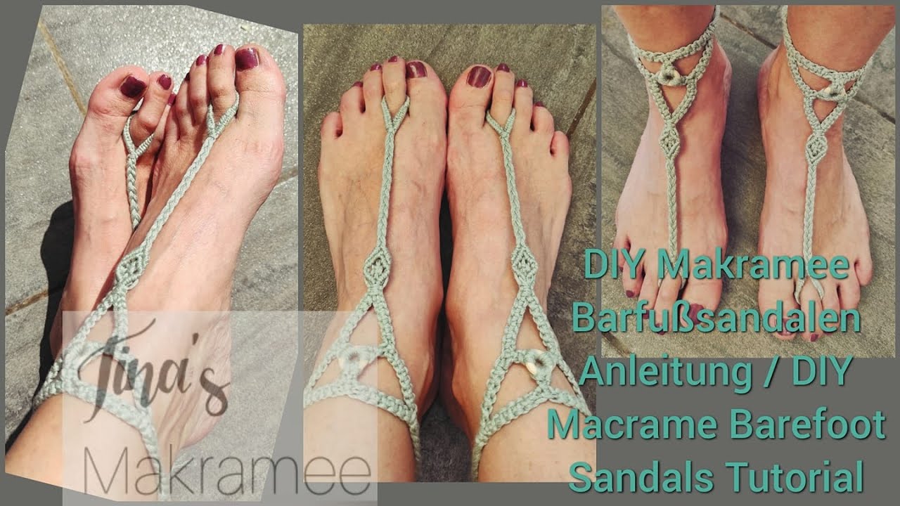 DIY Makramee Barfußsandalen Anleitung / DIY Macrame Barefoot Sandals Tutorial