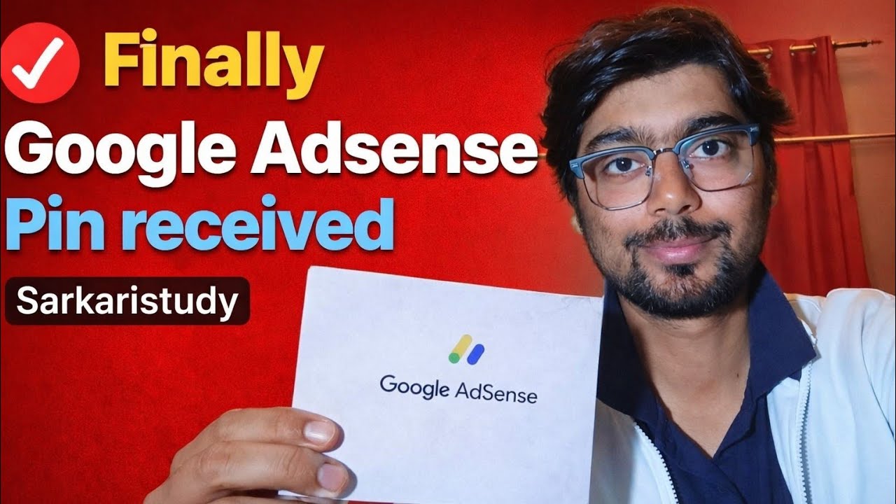 Finally Google AdSense PIN Received 🙏 Thank You SarkariStudy Family ❤️
