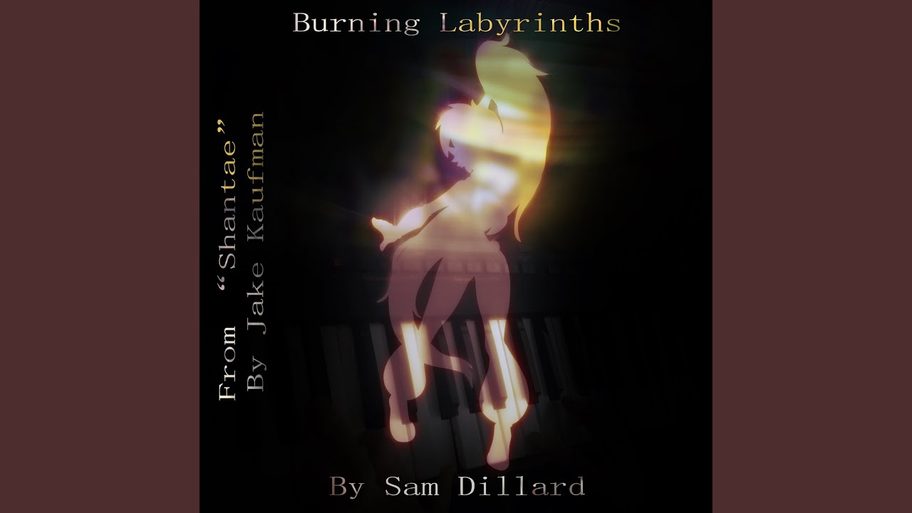 Burning Labyrinths (From 