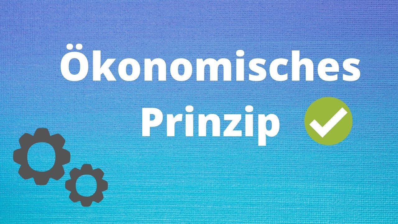 Ökonomisches Prinzip, Minimalprinzip, Maximalprinzip