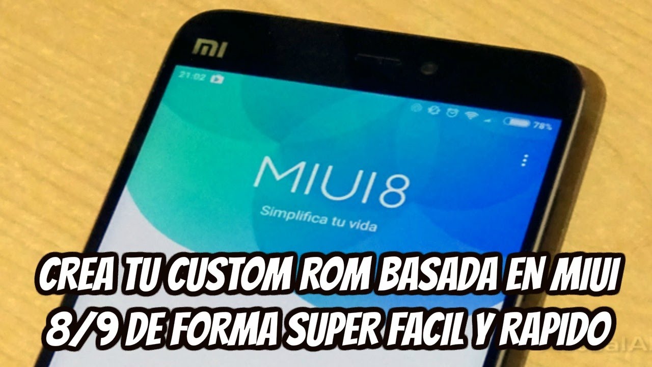 COMO CREAR UNA ROM  MIUI 8/9 para cualquier Dispositivo Xiaomi (FACIL & RAPIDO)