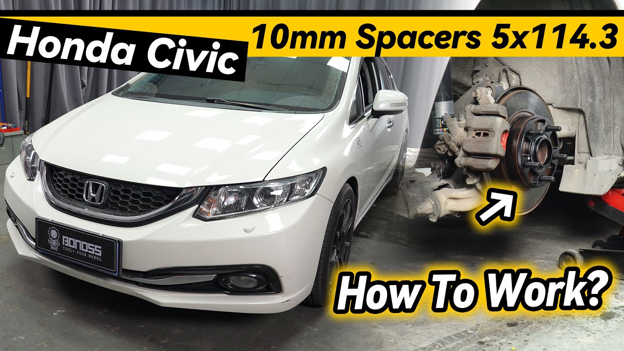 How 10mm Spacers 5x114.3 Work on a Honda Civic | BONOSS Wheel Parts Installation & Review