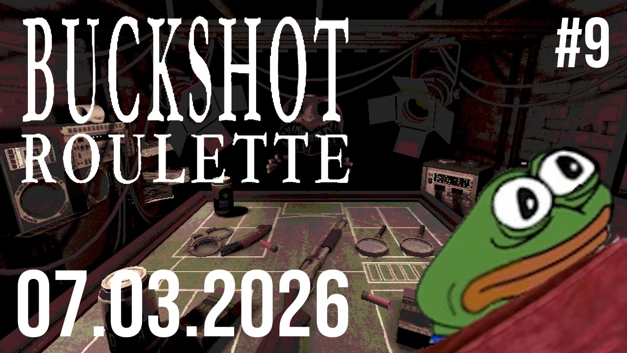 Buckshot Roulette #9 | 07.03.2026 | @karlikovatovarna1