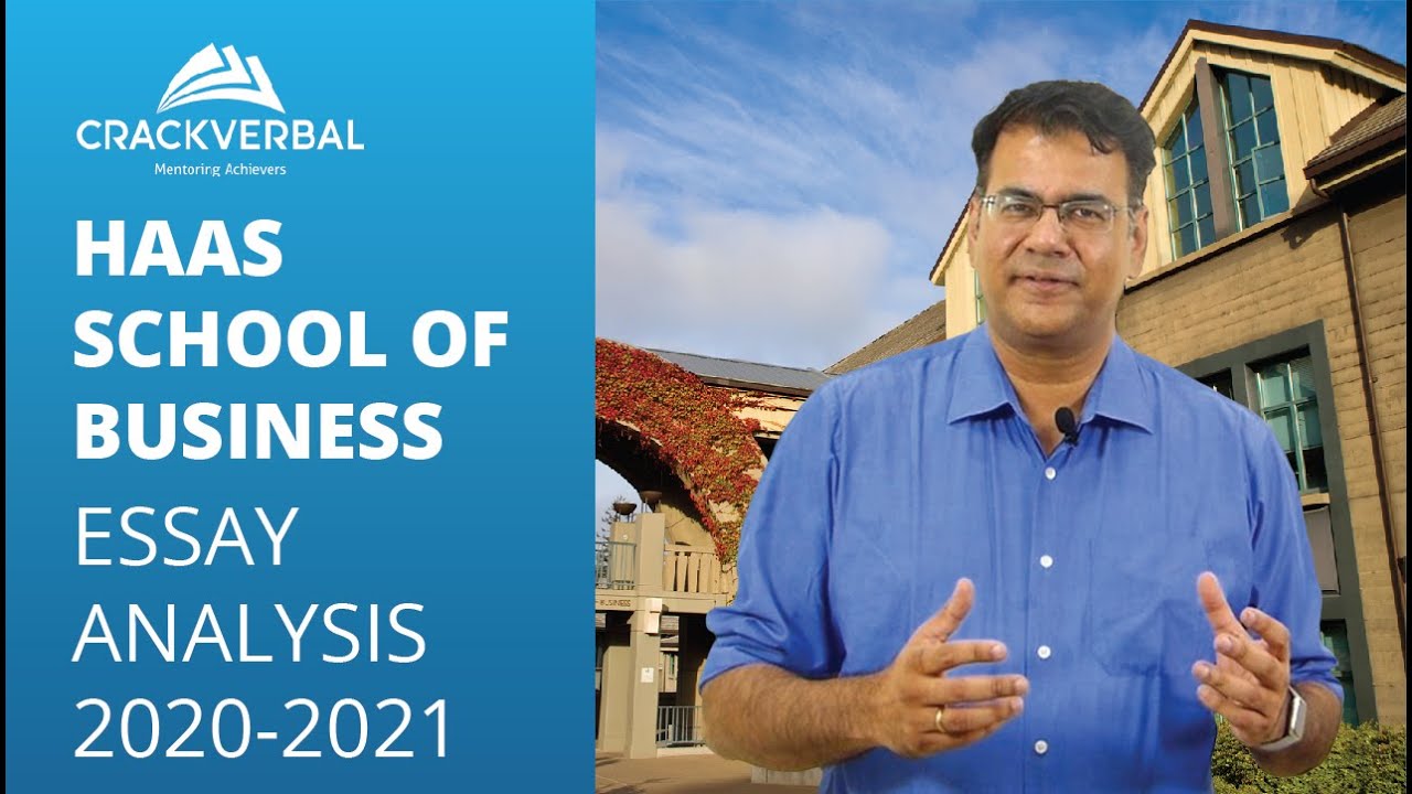 How to Get into Haas School of Business: A Detailed Analysis of MBA Application Essays [2020-2021]