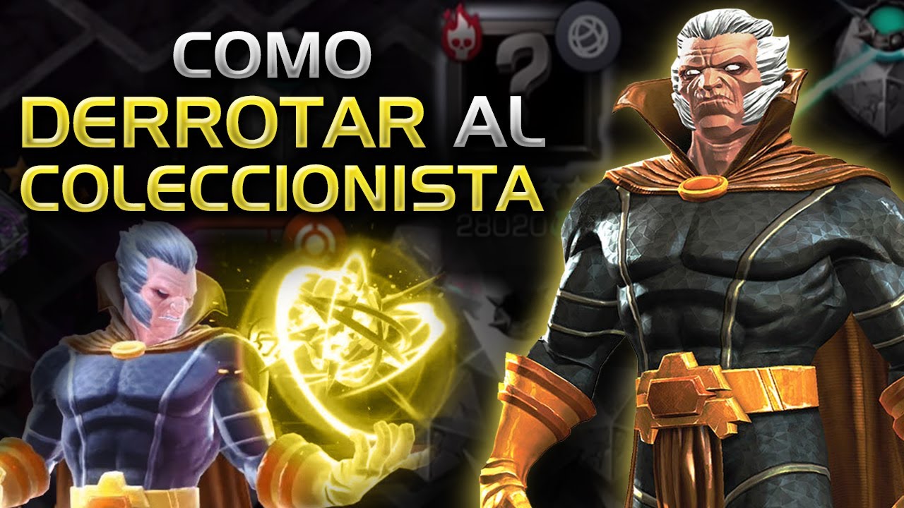 COMO DERROTAR a EL COLECCIONISTA - EL JEFE MAS DIFÍCIL DE MCOC!