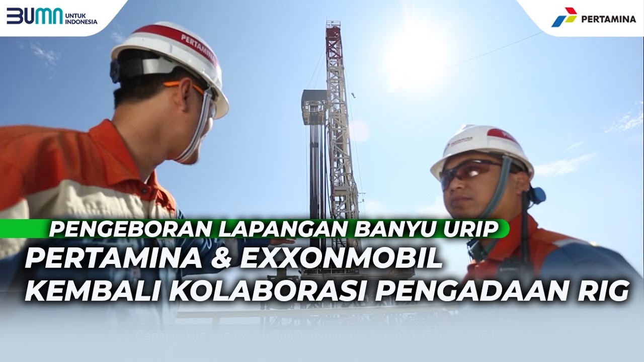 Pertamina dan ExxonMobil Kembali Kerja Sama Pengadaan Rig