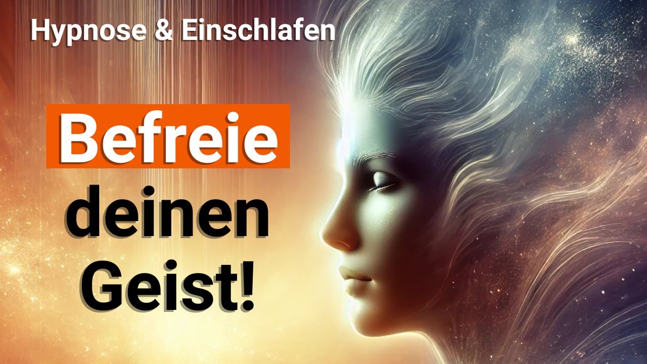 Heile deine Vergangenheit & lass los (Intensiv Hypnose)