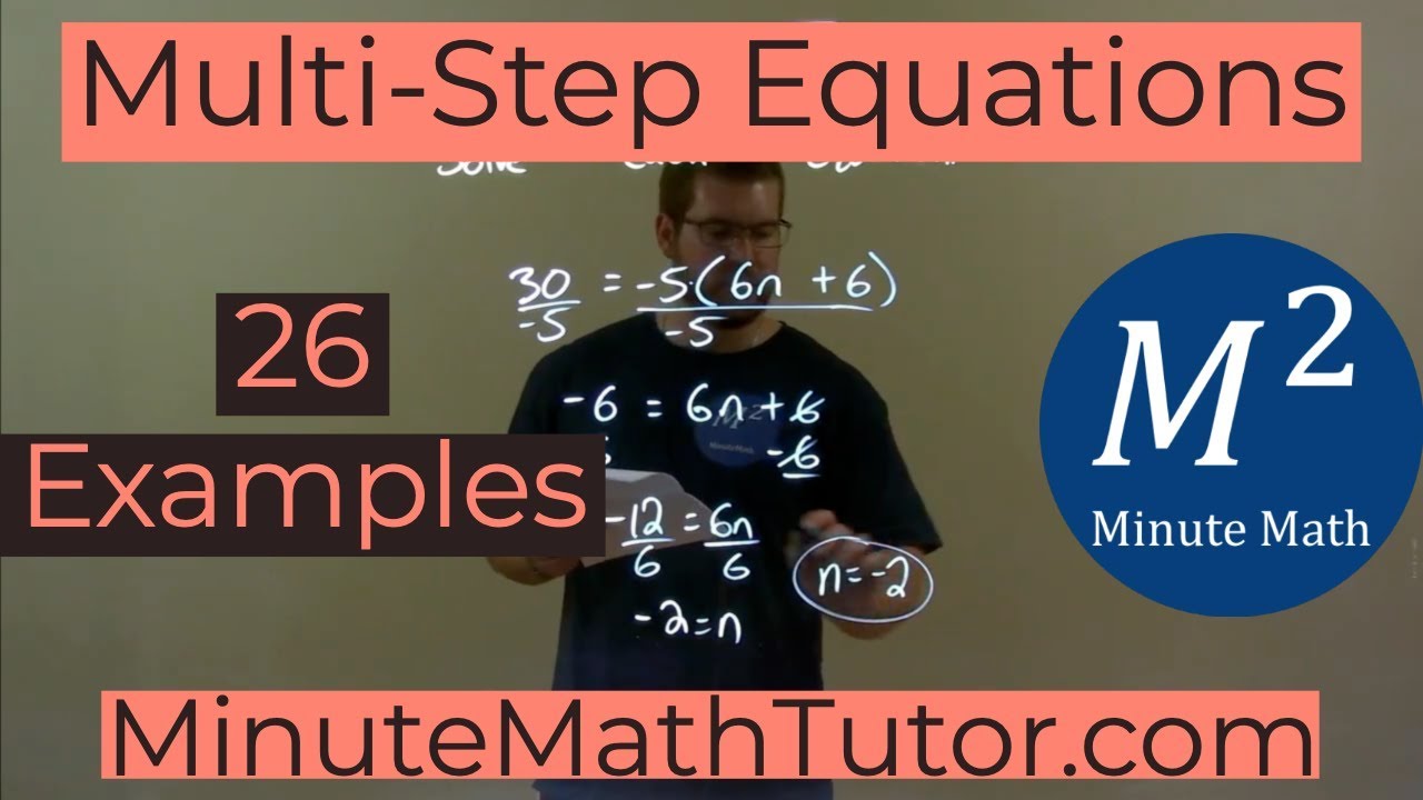 Multi-Step Equations | 26 Examples