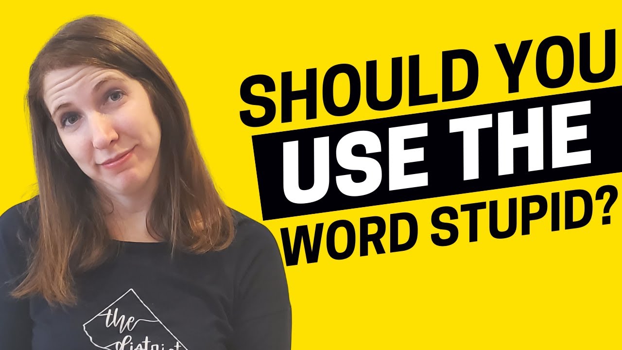 1955 - Should You Use the Word Stupid in English?