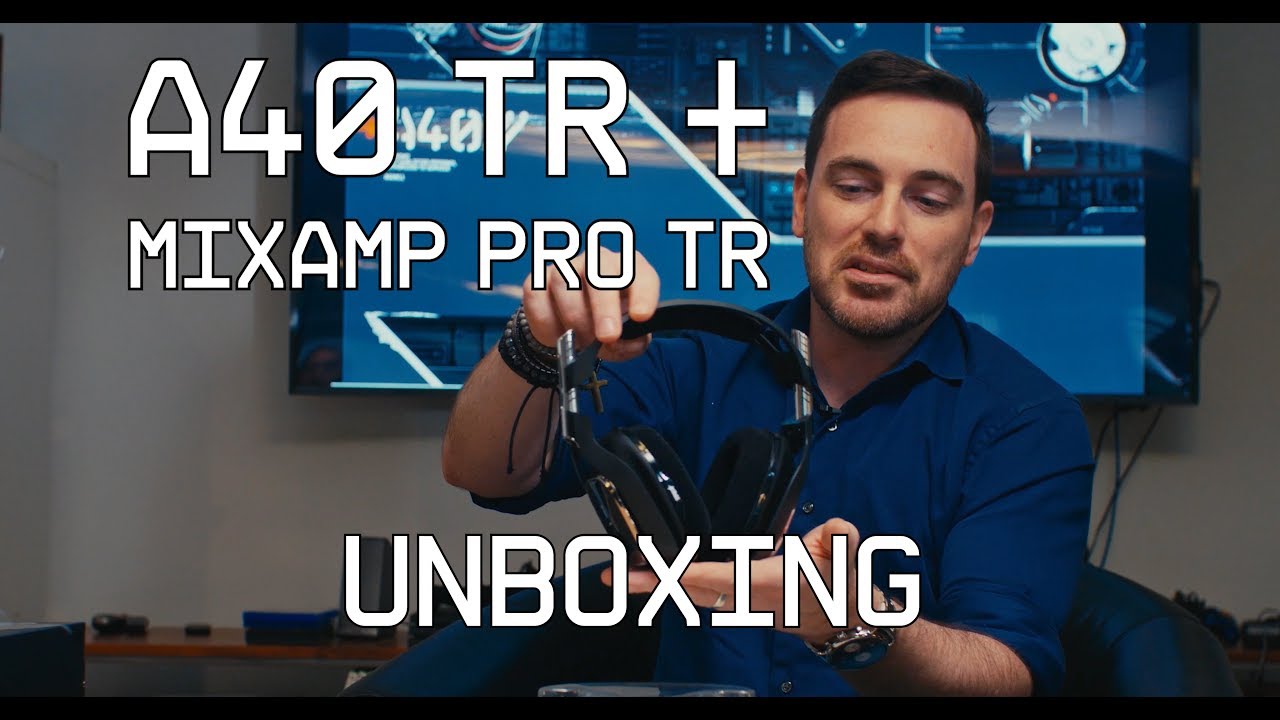 A40 TR + MixAmp Pro TR Gen 4 Unboxing || ASTRO Gaming