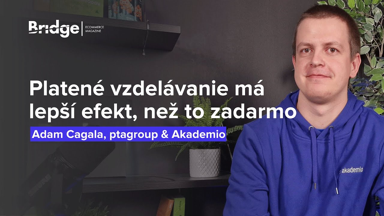 Prečo má výrazne lepší efekt platené vzdelávanie, než to zadarmo? (Adam Cagala - Akademio)