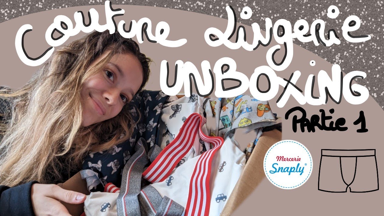 Haul tissus /lingerie homme, coudre des caleçons partie 1 unboxing