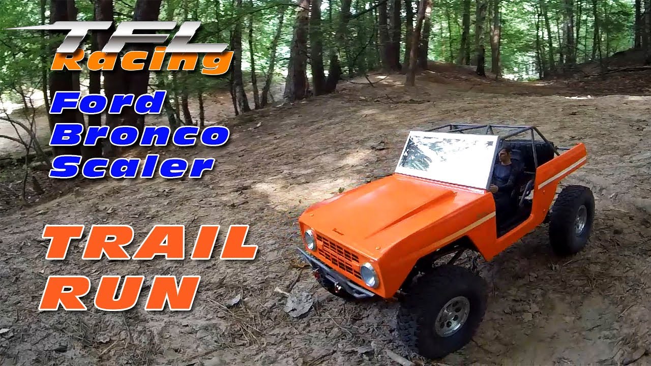 TFL Racing - Ford Bronco 1/10th size Scaler - Trail Run :)