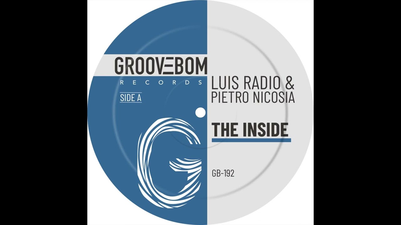 Luis Radio, Pietro Nicosia  - The Inside (Original Mix)