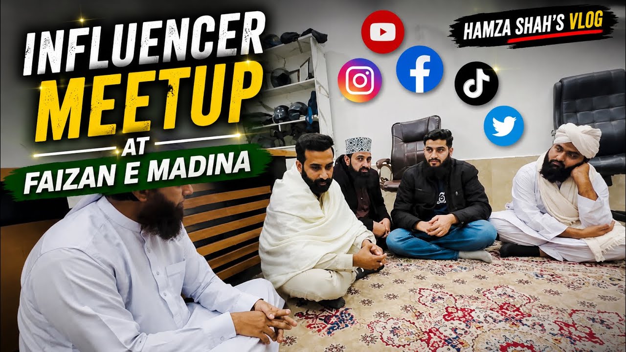Social Media Influencer meetup At Faizan E Madina | Hamza Shah's vlogs