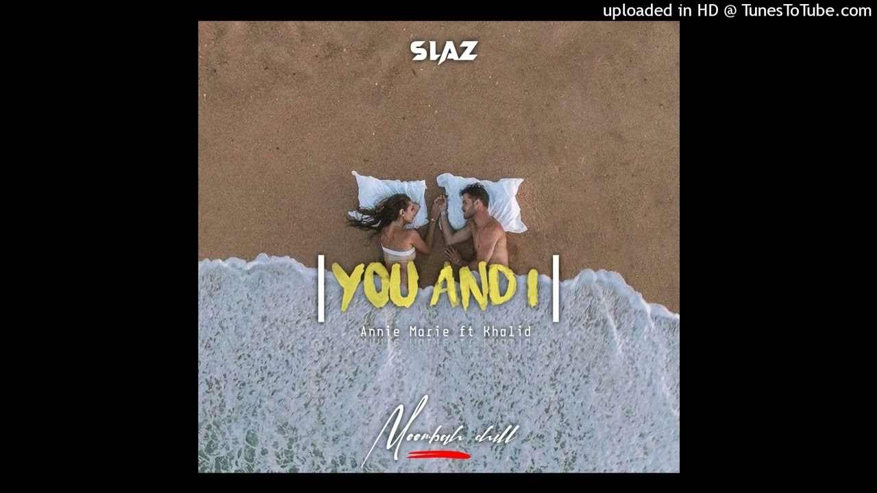 You & I {{Slaz_Rmx}}