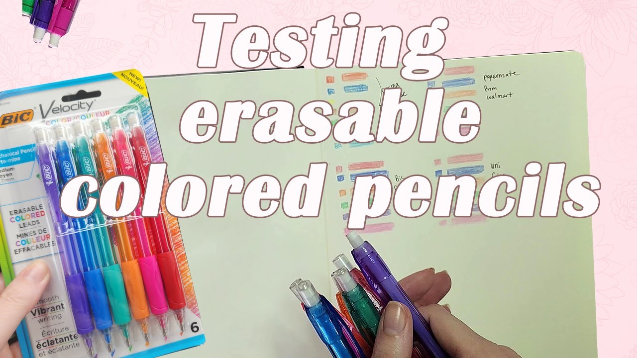 Comparing and Testing Erasable Colored Pencils
