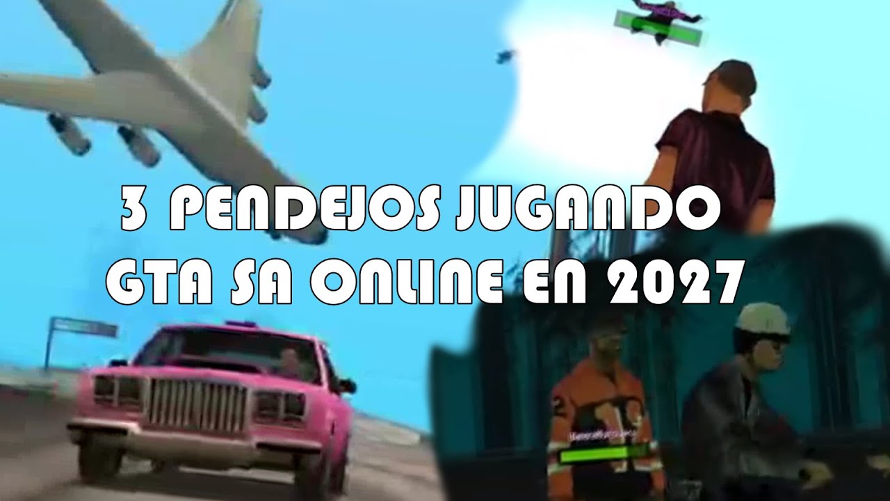 3 PENDEJOS jugando MTA en 2027