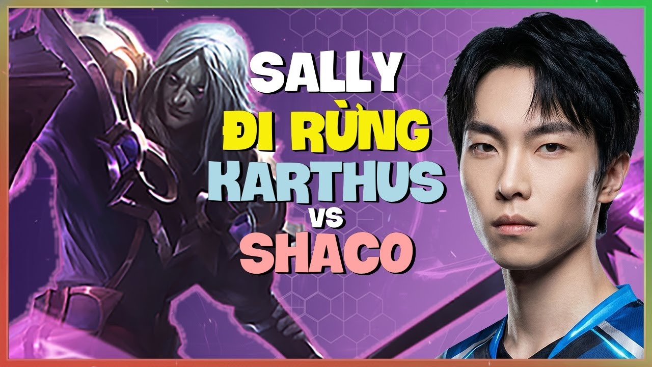 Sally Chinese Challenger Jungle Pathing and Global Pressure Karthus Breakdown Engsub