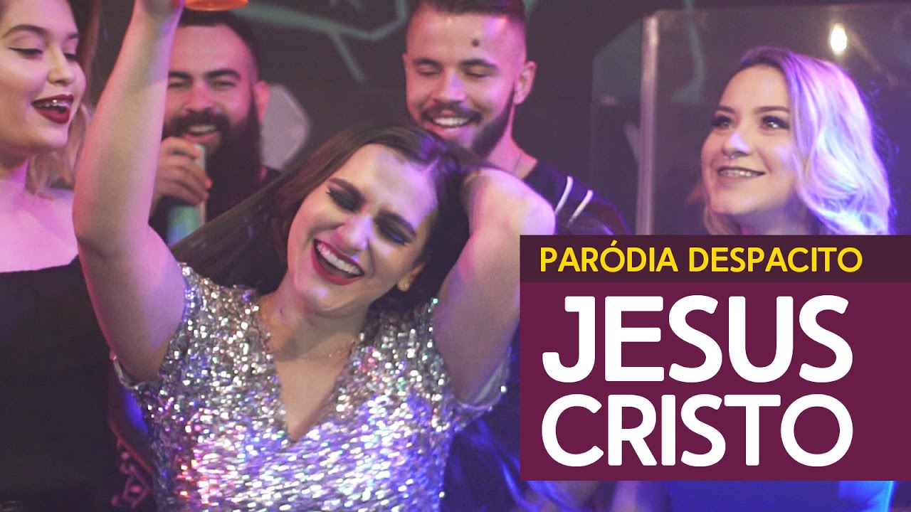 ♫ JE SUS CRISTO - PARÓDIA DESPACITO / Luis Fonsi