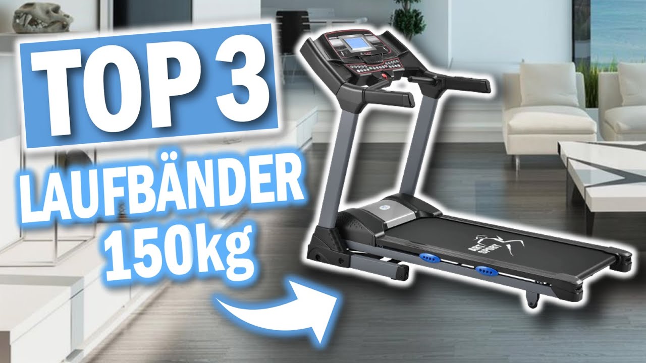 Beste 150kg LAUFBÄNDER 2026 | Top 3 Laufbänder 150Kg Belastbarkeit